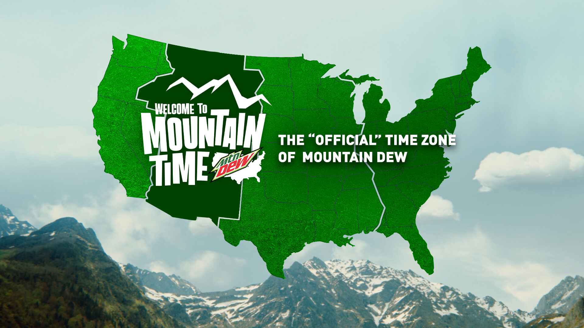 Mountain Time is the official, unofficial time zone of Mountain Dew ...